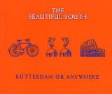 Cover Art for "Rotterdam (Or Anywhere)" by The Beautiful South
