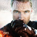 Cover Art for "Fires" by Ronan Keating