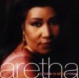 Aretha Franklin - A Rose Is Still A Rose