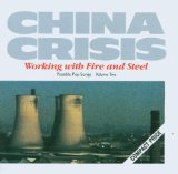 Couverture pour "Working With Fire And Steel" par China Crisis