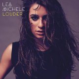 Dont Let Go (Lea Michele - Louder) Sheet Music