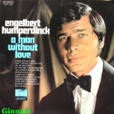Cover Art for "A Man Without Love (Quando M'Innamoro)" by Engelbert Humperdinck
