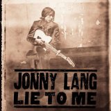 Carátula para "Lie To Me" por Jonny Lang