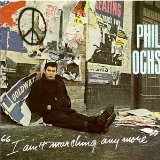 Cover Art for "I Ain't Marching Anymore" by Phil Ochs