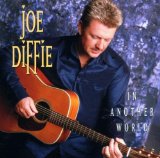 Cover Art for "In Another World" by Joe Diffie