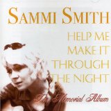 Cover Art for "Help Me Make It Through The Night" by Sammi Smith