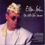 Elton John - You Gotta Love Someone