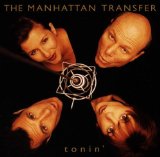 Manhattan Transfer - Let's Hang On