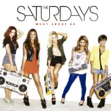 Cover Art for "What About Us (feat. Sean Paul)" by The Saturdays