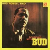 Abdeckung für "Bouncing With Bud" von Bud Powell
