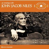 John Jacob Niles - Lulle Lullay