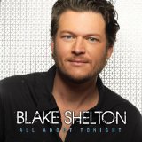 Cover Art for "Who Are You When I'm Not Looking" by Blake Shelton