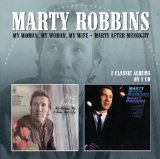 Cover Art for "My Woman My Woman My Wife" by Marty Robbins