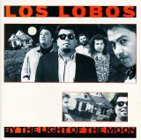 Los Lobos - One Time, One Night