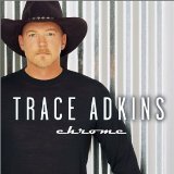 Cover Art for "Chrome" by Trace Adkins