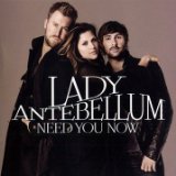 Couverture pour "Need You Now" par Lady A