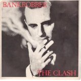 Couverture pour "Bankrobber" par The Clash