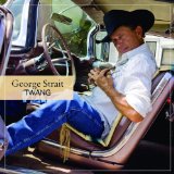 Couverture pour "I Gotta Get To You" par George Strait
