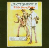Cover Art for "All The Young Dudes" by Mott The Hoople