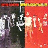 Abdeckung für "Gimme Back My Bullets" von Lynyrd Skynyrd