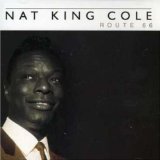 Nat King Cole - But She's My Buddy's Chick