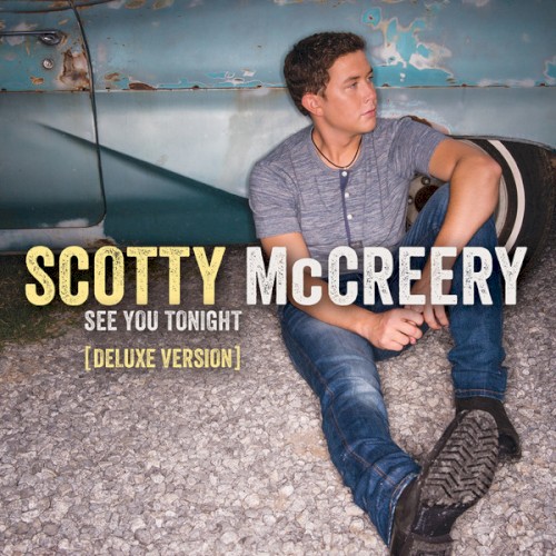 Carátula para "See You Tonight" por Scotty McCreery