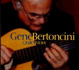 Cover Art for "Quiet Now" by Gene Bertoncini