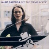 Abdeckung für "Not The Tremblin' Kind" von Laura Cantrell