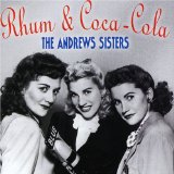 The Andrews Sisters Rum And Coca-Cola cover art