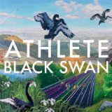 Cover Art for "Black Swan Song" by Athlete