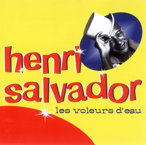 Henri Salvador - Jamais La Magie