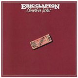 Cover Art for "Another Ticket" by Eric Clapton