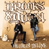 Cover Art for "Hillbilly Deluxe" by Brooks & Dunn