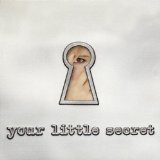 Cover Art for "Your Little Secret" by Melissa Etheridge