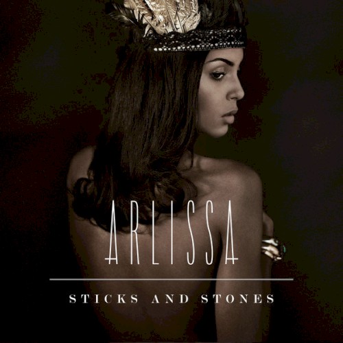 Cover Art for "Sticks And Stones" by Arlissa