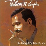 Cover Art for "Be Thankful For What You Got" by William DeVaughn