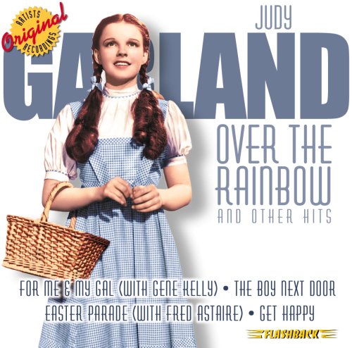 Judy Garland over the Rainbow. Over the Rainbow Judy Garland text.