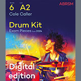 Cover Art for "Cole Caller (Grade 6, list A2, from the ABRSM Drum Kit Syllabus 2024)" by Tony Robinson