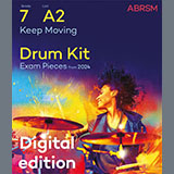 Cover Art for "Keep Moving (Grade 7, list A2, from the ABRSM Drum Kit Syllabus 2024)" by Noam Lederman