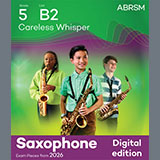 Cover Art for "Careless Whisper (Grade 5, list B2, from the ABRSM Saxophone Syllabus from 2026)" by George Michael