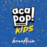 Couverture pour "breathin" par Acapop! KIDS