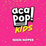 Couverture pour "High Hopes" par Acapop! KIDS