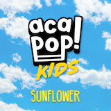Cover Art for "Sunflower" by Acapop! KIDS