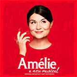 Cover Art for "Where Do We Go From Here (from Amélie The Musical)" by Nathan Tysen & Daniel Messé