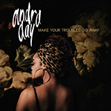Cover Art for "Make Your Troubles Go Away" by Andra Day