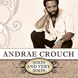 Carátula para "Soon And Very Soon" por Andrae Crouch