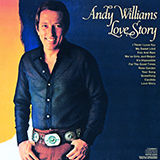 Andy Williams - Where Do I Begin (Love Theme) (from Love Story)