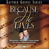 Cover Art for "Because He Lives" by Gloria Gaither