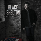 Cover Art for "God's Country" by Blake Shelton