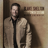 Cover Art for "Happy Anywhere" by Blake Shelton